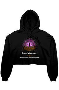 Women’s Crop Fleece Hoodie – Energy Is Currency