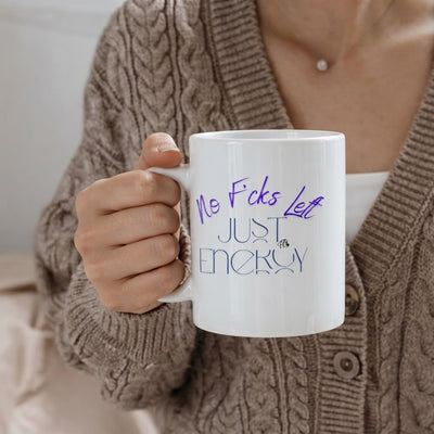 No F*cks Left Just Energy Mug